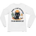 Cat Shirt Introvert Sorry I Can’t Go I’m An Indoor Cat Unisex Long Sleeve T-Shirt