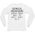 Chemical Engineer Chemical Engineering Graduation Unisex Long Sleeve T-Shirt