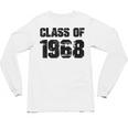 Class Of 1968 High School College Graduation Reunion Unisex Long Sleeve T-Shirt