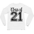Class Of 2021 Senior 21 Cool Graduation Unisex Long Sleeve T-Shirt