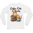 Coffee Cats And Books Lover For Women & Girls Coffee Unisex Long Sleeve T-Shirt