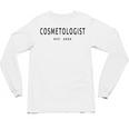 Cosmetologist Est 2026 Beauty School Cosmetology Graduation Unisex Long Sleeve T-Shirt