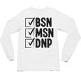 DNP Doctor MSN BSN DNP Nurse DNP Degree Graduation Unisex Long Sleeve T-Shirt