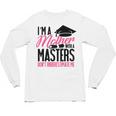Don't Under Estimate Me Mother Tee Graduation TShirt For Mom Unisex Long Sleeve T-Shirt