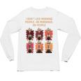 I Dont Like Morning People Introvert Coffee Lover Antisocial Raglan Baseball Tee Unisex Long Sleeve T-Shirt