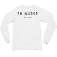 ER Nurse Est 2026 Emergency Room Graduation Nursing School Unisex Long Sleeve T-Shirt