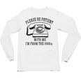 Funny Slogan Patient I'm From The 1900s Raglan Baseball Tee Unisex Long Sleeve T-Shirt