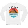 Future Archaeologist Pyramid Archaeology Student Graduation Unisex Long Sleeve T-Shirt