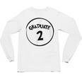 Graduate 2 Graduation Shirt Unisex Long Sleeve T-Shirt