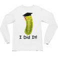 Graduation Cap Wearing Big Dill Pickle I Did It Graduate Fun Unisex Long Sleeve T-Shirt