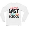 Happy Last Day Of School Kids Teacher Student Graduation Unisex Long Sleeve T-Shirt