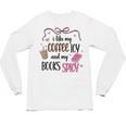 Iced Coffee & Reading Smut Books Girly Spicy Novels Unisex Long Sleeve T-Shirt