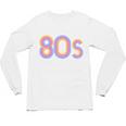 I'd Rather Be In The 80s Iconic Music Nostalgia Vintage Unisex Long Sleeve T-Shirt