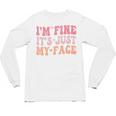 I'm Fine It's Just My Face Resting Face Mood Introvert Premium Unisex Long Sleeve T-Shirt