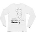 Introvert Health Aware Acceptance Beauty Art Unisex Long Sleeve T-Shirt Introvert Health Aware Acceptance Beauty Art Unisex Long Sleeve T-Shirt