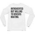 Introverted Boater Boating Introvert Unisex Long Sleeve T-Shirt