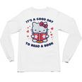 It's a Good Day To Read a Book Cute Cat Book Day Girls Boys Unisex Long Sleeve T-Shirt