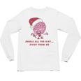 Jingle All The Way Away From Me This Christmas For Introvert Unisex Long Sleeve T-Shirt Jingle All The Way Away From Me This Christmas For Introvert Unisex Long Sleeve T-Shirt