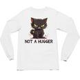 Not A Hugger Tee Angry Cat Sarcastic Cute Introvert Unisex Long Sleeve T-Shirt Not A Hugger Tee Angry Cat Sarcastic Cute Introvert Unisex Long Sleeve T-Shirt