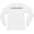 Overstimulated Introvert Social Anxiety Humor Slogan Premium Tri-Blend Unisex Long Sleeve T-Shirt