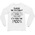 Please Be-Patient I'm From The 1900s Retro Cassette Tape Unisex Long Sleeve T-Shirt