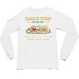 Please Be Patient With Me I'm From The 1900s Classic Game Unisex Long Sleeve T-Shirt
