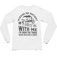 Please Be Patient With Me I'm From The 1900s Funny Train Unisex Long Sleeve T-Shirt Please Be Patient With Me I'm From The 1900s Funny Train Unisex Long Sleeve T-Shirt