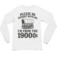 Please Be Patient I'm From The 1900s Premium Tri-Blend Unisex Long Sleeve T-Shirt