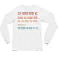 Please Be Patient With Me I'm From The 1900s Sarcastic Premium Unisex Long Sleeve T-Shirt