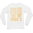 Please Be Patient With Me I'm From The 1900s Shirt Premium Unisex Long Sleeve T-Shirt