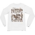 Please Be Patient With Me I'm From The 1900s Vintage Western Unisex Long Sleeve T-Shirt