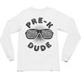 Pre-K Dude Shirt Boy Girl Graduation Back To School Unisex Long Sleeve T-Shirt