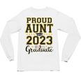 Proud Aunt Of A 2023 Graduate Family Matching Graduation Unisex Long Sleeve T-Shirt