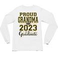 Proud Grandma Of A 2023 Graduate Graduation Unisex Long Sleeve T-Shirt