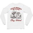 Read Books Be Kind Stay Weird Bookish Cowboy Reading Raccoon Unisex Long Sleeve T-Shirt