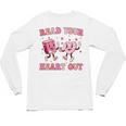 Read Your Heart Out Teacher Valentine Book Unisex Long Sleeve T-Shirt