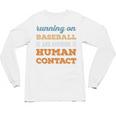 Running On Baseball Social Introvert Humor Vintage Unisex Long Sleeve T-Shirt Running On Baseball Social Introvert Humor Vintage Unisex Long Sleeve T-Shirt