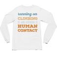Running On Climbing Social Introvert Humor Vintage Unisex Long Sleeve T-Shirt Running On Climbing Social Introvert Humor Vintage Unisex Long Sleeve T-Shirt
