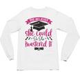 She Believed She Could So She Mastered It Graduation Unisex Long Sleeve T-Shirt