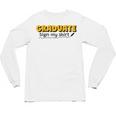 Sign My Shirt Graduate I Sign Sign School Graduation Unisex Long Sleeve T-Shirt