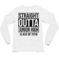 Straight Outta Junior High Graduation Class Of 2018 Unisex Long Sleeve T-Shirt