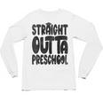 Straight Outta Preschool Graduation Cap Gown 2022 Cute Unisex Long Sleeve T-Shirt