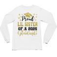 Super Proud Little Sister Of 2025 Graduate Graduation Family Unisex Long Sleeve T-Shirt