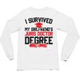 I Survived My Girlfriend's Juris Doctor Degree Graduation Unisex Long Sleeve T-Shirt