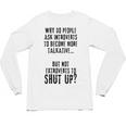 Why Do People Ask Introverts To Become More Talkative Unisex Long Sleeve T-Shirt Why Do People Ask Introverts To Become More Talkative Unisex Long Sleeve T-Shirt