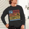 5th Grade Level Complete Shirt Graduation Last Day Of School Unisex Long Sleeve T-Shirt