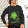 Alien Face Ew People UFO Introvert Meme Men Women Kids Unisex Long Sleeve T-Shirt
