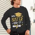 Back To School My Sister Did It Graduation Proud Sister Graduated Female X-Small Unisex Long Sleeve T-Shirt