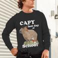 Capy Last Day Of School Capybara Graduation Quote Unisex Long Sleeve T-Shirt