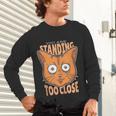 Cat Lover Antisocial Too Close Introvert People Hater Unisex Long Sleeve T-Shirt Cat Lover Antisocial Too Close Introvert People Hater Unisex Long Sleeve T-Shirt